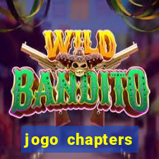 jogo chapters diamantes infinitos